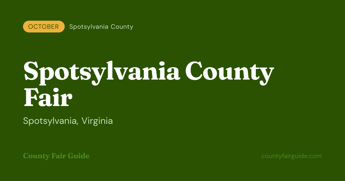 Spotsylvania County Fair 2027 — Spotsylvania, VA | October